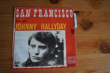 JOHNNY HALLYDAY SAN FRANCISCO REPRODUCTION DE LA POCHETTE DU RARE SP DE 1967
