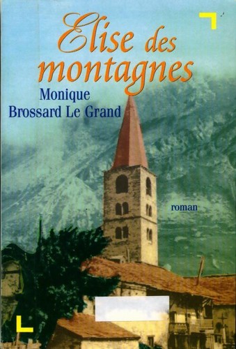 Elise des montagnes - , monique