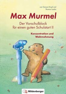 Max murmel der - murmel:, vorschulblock