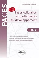 Bases Cellulaires et Moléculaires du Développement PACES UE2, Christophe Chanoin