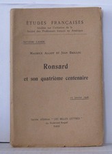 Ronsard et son quatrième centenaire|Alliot Maurice Et Baillou Jean|Etat correct