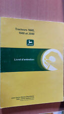 John Deere tracteur 1640 1840 2040 : notice d'utilisation et entretien G9