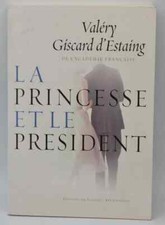 La princesse et le Président - Valéry Giscard d'Estaing - 2009 - livre