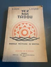 Yez hon Tadou, nouvelle méthode de breton par Seite et Stephan, 1949