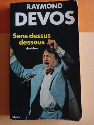 Raymond devos sens dessus - raymond,
