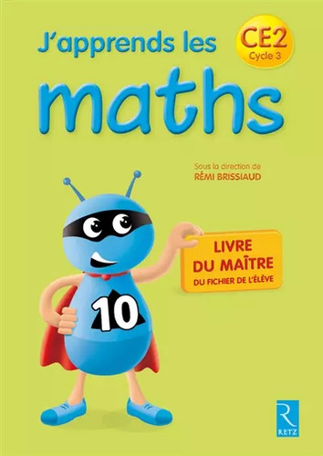 Apprends les maths ce2 - les,