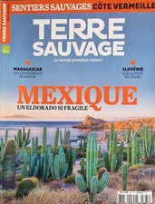  TERRE SAUVAGE 365 MEXIQUE UN ELDORADO SI FRAGILE / MADAGASCAR / SLOVÉNIE 