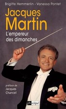 Jacques Martin l empereur des