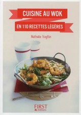 Le petit livre de - Cuisine au wok en 110 recettes légères, Nathalie Vogtlin