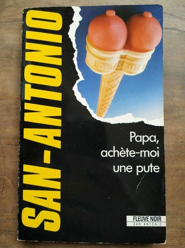 San antonio papa achète - san-antonio:, achète-moi
