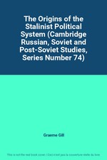 The Origins of the Stalinist