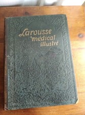 1923 - LAROUSSE MEDICAL ILLUSTRE - Dr GALTIER-BOISSIERE - Librairie LAROUSSE.