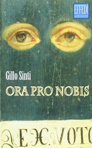 Gillo sinti ora pro - pro, nobis