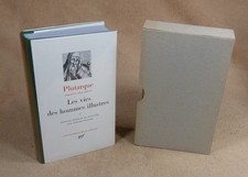 LA PLEIADE : PLUTARQUE - LES