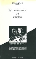 RARE EO GÉRARD LENNE + DÉDICACE À BRUNO VILLIEN : JE ME SOUVIENS DU CINÉMA