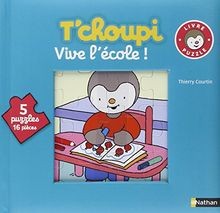 Tchoupi vive lécole - vive,