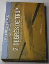 2 degrés de trop - Yann Arthus-Bertrand - livre