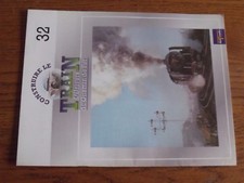 $$$ Fascicule L'Univers du Chemin de Fer N°32 Simulateur conduite  Shrewsbury 