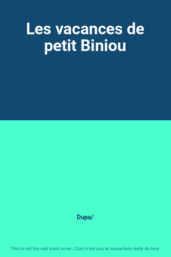 Les vacances petit biniou - petit,