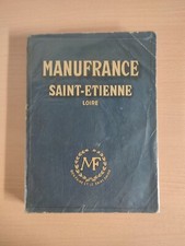 Manufrance saint étienne - Loire