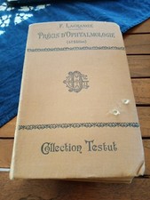 Précis d'Ophtalmologie-1921-collection testud-livre etudes-lagrange-dédicacé ! 