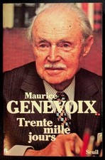 Maurice Genevoix, Trente mille
