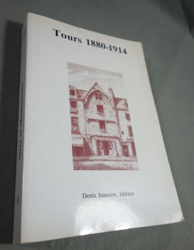 Tours 1880 1914 sites - -,