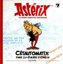 ASTERIX livret Hachette CETAUTOMATIX la grande galerie le forgeron fascicule n°7