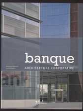 LIVRE BANQUE ARCHITECTURE CORPORATIVE   ARCHITECTE URBANISME PLANS