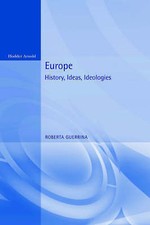 Europe: History, Ideas and