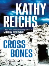 Cross Bones, Kathy Reichs