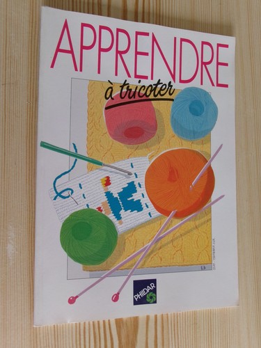 Apprendre tricoter phildar - à, tricoter,