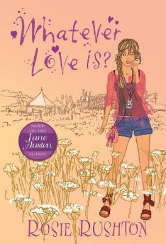 Rosie rushton whatever love - whatever, is