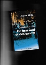 "Les hommes libres" # 2 Un brassard et des sabots Angèle Jacq  Bretagne WW2