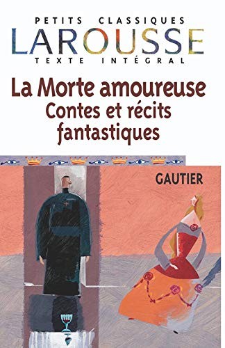 Morte amoureuse contes - la,