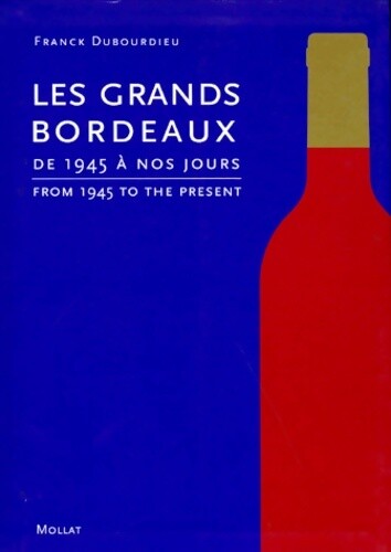 Les grands bordeaux de - les, :