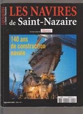 NAVIRE & MARINE MARCHANDE HS N°01 LES NAVIRES DE SAINT-NAZAIRE -