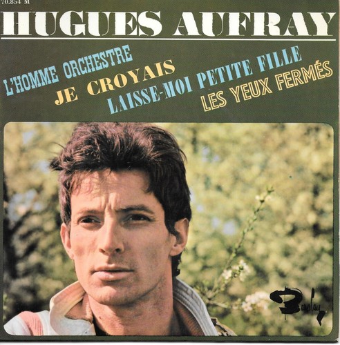 Hugues aufray homme - aufray:, l'homme
