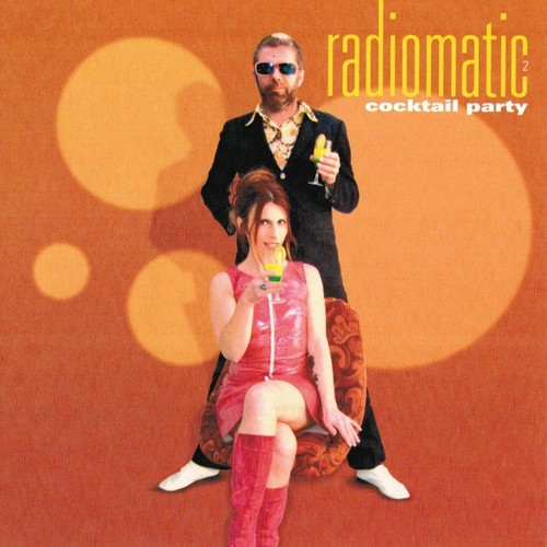 Radiomatic cocktail party - radiomatic,