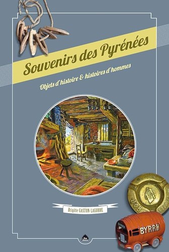 Souvenirs des pyrénées - pyrénées,