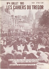 Les Cahiers du Trégor # 4 juil. 1983 Club d'Archéologie et d'Histoire de Bégard