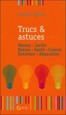 Trucs & astuces - Maison -