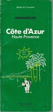 Guide vert Michelin Côte d'Azur Haute Provence tourisme voyage régionalisme