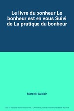 Le livre du bonheur Le bonheur