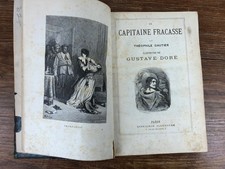 Theophile Gautier LE CAPITAINE FRACASSE ill. GUSTAVE DORE vers 1870 Mauvais état