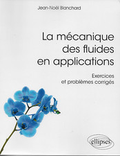 LA MECANIQUE DES FLUIDES EN
