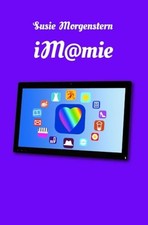 im@mie (poche) - Morgenstern, Susie