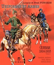 Funcken - Uniformes et Armes - Guerre 1914-1918 - Tome 2 - Hibou