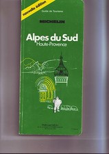 Guide michelin Alpes du sud / haute provence 