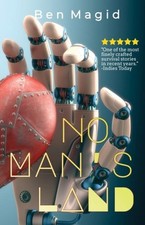 No Man's Land (Robosapien) by Magid, Ben [Paperback] NEUF